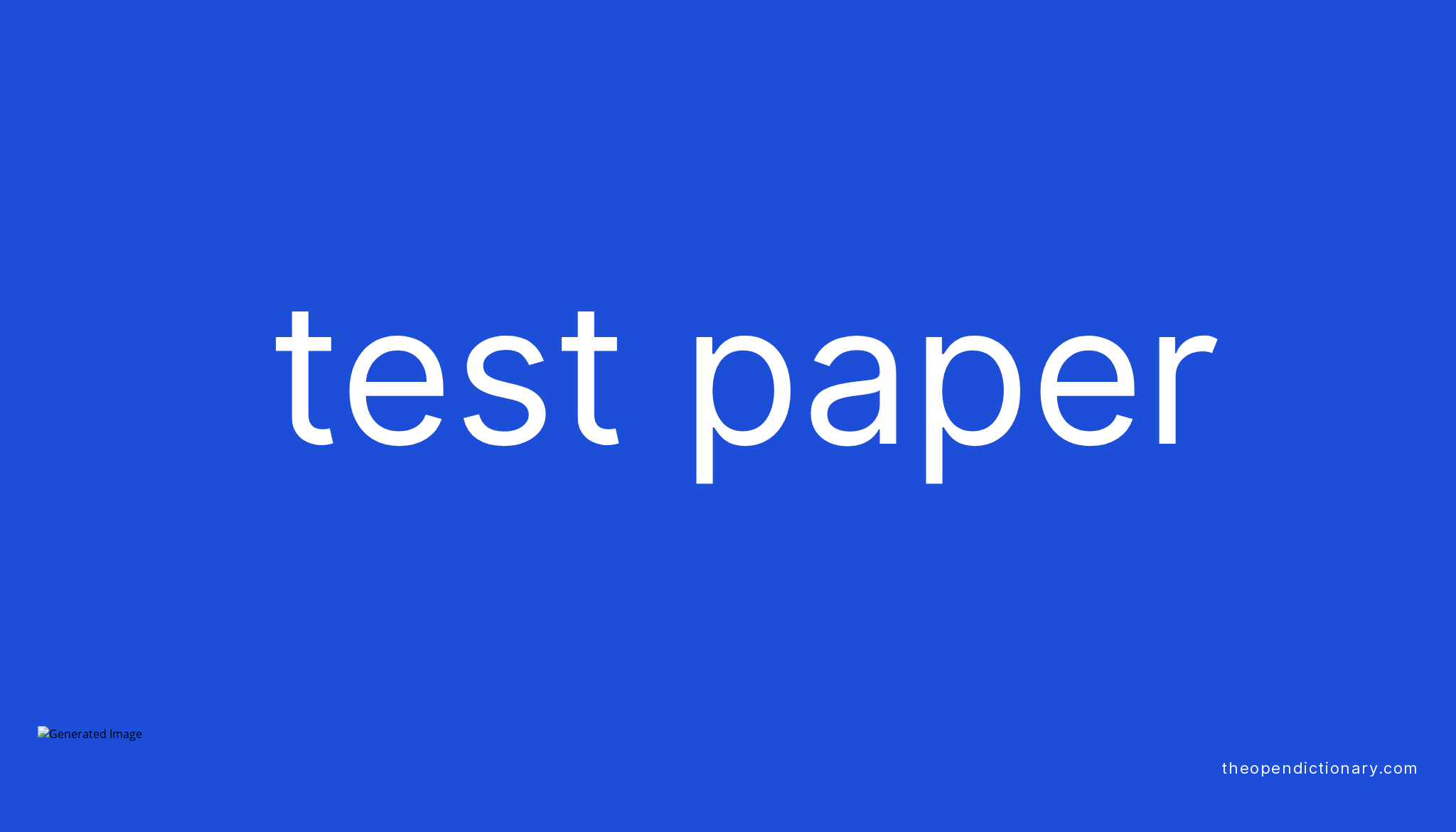 test-paper-meaning-of-test-paper-definition-of-test-paper-example